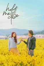 Hold Me Close (2024) Sub Indonesia Hold Me Close (2024) Sub Indonesia