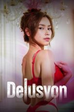 Delusyon (2025) Sub Indonesia Delusyon (2025) Sub Indonesia
