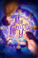My Future You (2024) Sub Indonesia My Future You (2024) Sub Indonesia