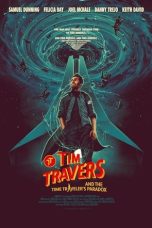 Tim Travers and the Time Travelers Paradox (2025) Tim Travers and the Time Travelers Paradox (2025)