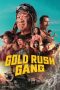 Gold Rush Gang (2025) Sub Indonesia Gold Rush Gang (2025) Sub Indonesia