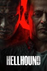 Hellhound (2024) Sub Indonesia Hellhound (2024) Sub Indonesia