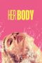 Her Body (2023) Sub Indonesia Her Body (2023) Sub Indonesia