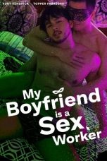 My Boyfriend is a Sex Worker (2024) Sub Indo