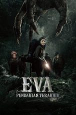 Eva Pendakian Terakhir (2025)
