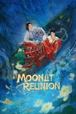 Moonlit Reunion (2025) Moonlit Reunion (2025)