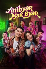 Film Indonesia Ambyar Mak Byar (2025) Film Indonesia Ambyar Mak Byar (2025)