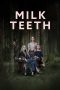 Milk Teeth (2024) Sub Indonesia Milk Teeth (2024) Sub Indonesia