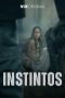 Instintos (2025) Sub Indonesia Instintos (2025) Sub Indonesia