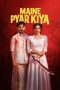 Maine Pyar Kiya (2025) Sub Indonesia Maine Pyar Kiya (2025) Sub Indonesia