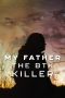 My Father the BTK Killer (2025) Sub Indonesia My Father the BTK Killer (2025) Sub Indonesia