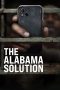 The Alabama Solution (2025) Sub Indonesia The Alabama Solution (2025) Sub Indonesia