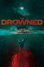 The Drowned (2025) Sub Indonesia The Drowned (2025) Sub Indonesia