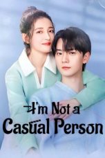 I’m Not a Casual Person (2025)