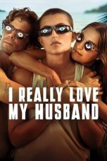 I Really Love My Husband (2025) Sub Indonesia