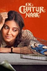 Ek Chatur Naar (2025) Sub Indonesia