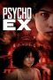 Psycho Ex (2024) Sub Indonesia Psycho Ex (2024) Sub Indonesia