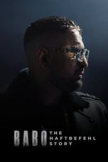 Babo The Haftbefehl Story (2025) Sub Indonesia Babo The Haftbefehl Story (2025) Sub Indonesia