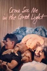 Come See Me in the Good Light (2025) Sub Indonesia Come See Me in the Good Light (2025) Sub Indonesia