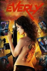 Everly (2015) Sub Indonesia