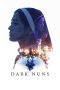 Dark Nuns (2025) Sub Indonesia Dark Nuns (2025) Sub Indonesia
