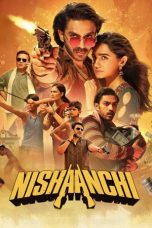 Nishaanchi (2025) Sub Indonesia