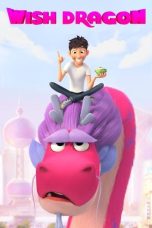 Wish Dragon (2021) Sub Indonesia