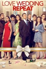 Love Wedding Repeat (2020) Sub Indonesia