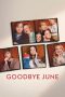 Goodbye June (2025) Sub Indonesia Goodbye June (2025) Sub Indonesia
