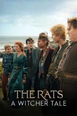 The Rats A Witcher Tale (2025) Sub Indonesia