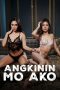 Angkinin Mo Ako (2026) Sub Indonesia