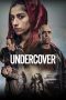 Undercover (2024) Sub Indonesia Undercover (2024) Sub Indonesia