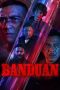Banduan (2025) Sub Indonesia Banduan (2025) Sub Indonesia