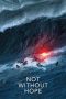 Not Without Hope (2025) Sub Indonesia Not Without Hope (2025) Sub Indonesia