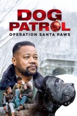 Dog Patrol Operation Santa Paws (2025) Sub Indonesia Dog Patrol Operation Santa Paws (2025) Sub Indonesia