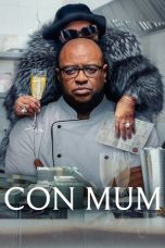 Con Mum (2025) Sub Indonesia Con Mum (2025) Sub Indonesia