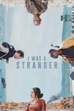 I Was a Stranger (2025) Sub Indonesia