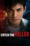 Catch the Killer (2026) Sub Indonesia Catch the Killer (2026) Sub Indonesia