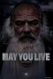 May You Live (2025) Sub Indonesia May You Live (2025) Sub Indonesia
