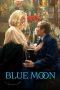 Blue Moon (2025) Sub Indonesia