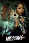 Deadly Delivery (2025) Sub Indonesia Deadly Delivery (2025) Sub Indonesia
