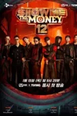 Show Me the Money Season 12 (2026) Show Me the Money Season 12 (2026)