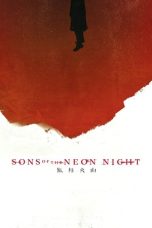 Sons of the Neon Night (2025) Sub Indonesia