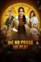 Me No Pause Me Play (2025) Sub Indonesia Me No Pause Me Play (2025) Sub Indonesia
