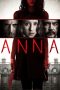 Anna (2013) Sub Indonesia Anna (2013) Sub Indonesia