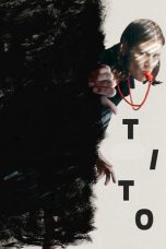 Tito (2019) Sub Indonesia