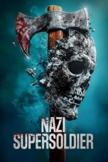 Nazi Supersoldier (2024) Sub Indonesia Nazi Supersoldier (2024) Sub Indonesia