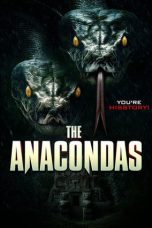The Anacondas (2025) Sub Indonesia The Anacondas (2025) Sub Indonesia