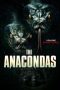 The Anacondas (2025) Sub Indonesia The Anacondas (2025) Sub Indonesia