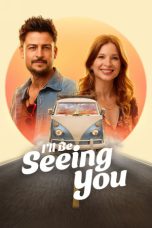 I'll Be Seeing You (2026) Sub Indonesia I'll Be Seeing You (2026) Sub Indonesia
